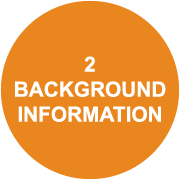 2 Background Information